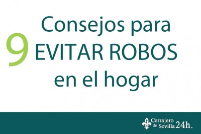 Cerrajero de Sevilla 24 horas - Robos en verano